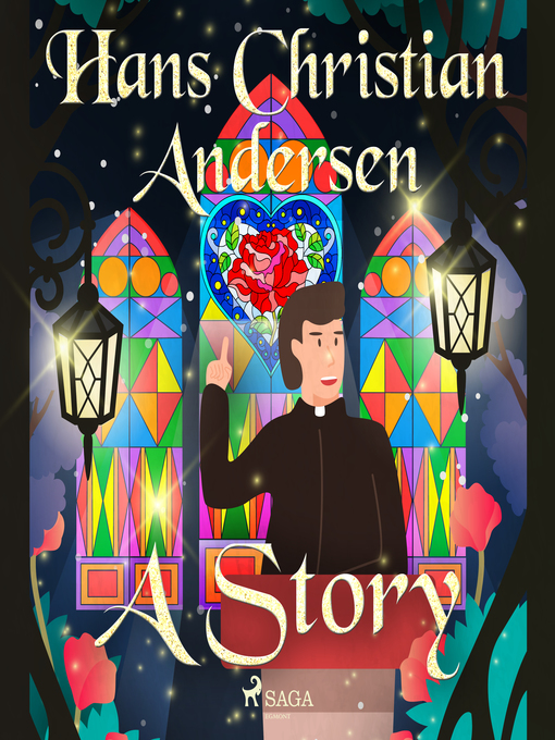 Title details for A Story by Hans Christian Andersen - Wait list